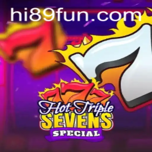 Experience the Thrills of HotTripleSevensSpecial with Hi89